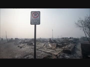 カナダで起きた山火事の最新映像が余りにも悲惨すぎる【動画】