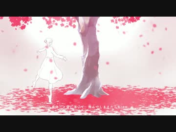 【きの太】　　花降らし　　【歌ってみた】