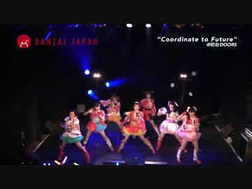 【BANZAI JAPAN】「Coordinate to Future」 @初台DOORS(2016.05.03)