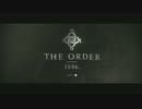 【実況】　己の信じる正義を貫け　The Order 1886 part1