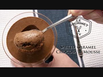 Salted Butter Caramel-Chocolate Mousse Recipe - Le Gourmet TV