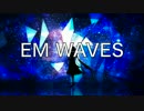 Em Waves