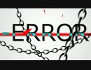 【UTAUカバー】　-ERROR　【咲月コウ】
