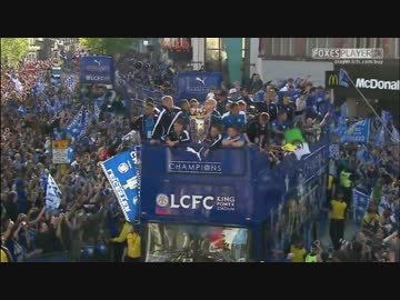 【LCFC Champions Parade】レスター・シティ優勝パレード