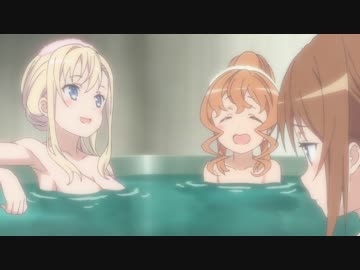 【お風呂回】ハイスクール・フリート6話　柳原麻侖ちゃんまとめ
