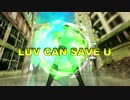 【MMD】ケンシロウでLUV CAN SAVE U【北斗の拳】