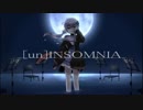 【ニコカラ】  [un]INSOMNIA (On vocal)