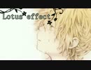 【鏡音レンserious】Lotus effect【樹海曲】