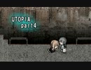 【実況】UTOPIA【part4】