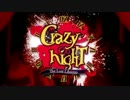 【歌ってみた】Crazy ∞ nighT【FAEL】
