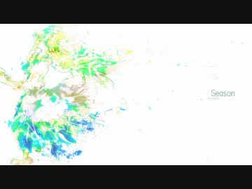 【歌ってみた】Season【イブリース】