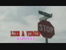 LIKE A VIRGIN　（カラオケ）　MADONNA