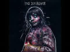 洋楽メタル紹介 “1281”　Pig Destroyer　-　Forgotten Child