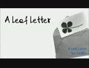 【つよぽん】「A Leaf Letter」歌ってみた