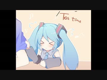 【IA】Tea time【オリジナル曲】