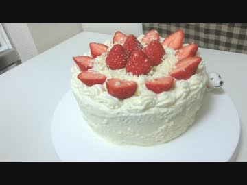 苺のショートケーキを作る～Short cake～