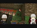 【刀剣乱舞】楽がしたい系マイクラ 其の７【偽実況】
