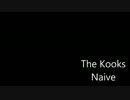 The Kooks Naive 弾いてみた