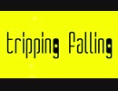 Tripping Falling