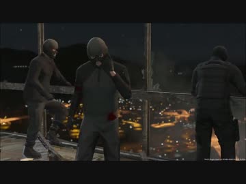 【GTA5PC】　ストーリーをプレイ ： 《ＦＩＢ襲撃作戦》(派手) #50-1