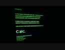 【歌ってみた】　Calc.(#-3)　【肉月】
