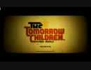 【うきょち】The Tomorrow Children (Open Beta) (1/10)