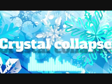 【NNI】 Crystal collapse 【Trance】