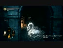 魔王と協力！ダークソウルⅢ　1週目の旅　第03章