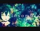 【初音ミク】Insomnia【オリジナル】
