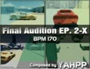 【Pump It Up】Yahpp - Final Audition Episode 2-X【BGA】