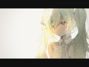 【初音ミク】六月の君は。【オリジナル曲】
