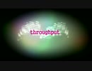 【インスト】throughput【オリジナル曲】