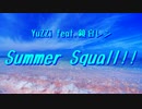 【鏡音レンV4X】Summer Squall!!【オリジナル曲】