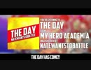 【英語版】僕のヒーローアカデミアOP『THE_DAY』の歌ってみた NateWantsToBattle