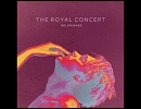 洋楽を高音質で聴いてみよう【1011】 The Royal Concept 『On Our Way』