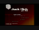 【.hack//G.U. Vol.1 再誕】"死の恐怖"がバグ取りに勤しむ物語【実況】