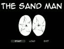【双子姉妹で実況】THE SAND MAN～眠れぬ少女が見る世界とは～