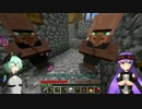 下手くそ絵師と看板メカ娘が行く～Minecraft実況～ 第19回