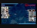 【艦これ】　6-4　ゲージ削り～ラストダンス　【高速編成】