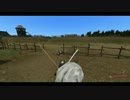 【関東動乱】Mount&Blade実況 8日目-2 「馬場城奪還・後編」