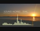 [インストオリジナル] SoundWorks - Teal