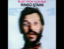 リンゴ・スター - Ringo Starr - Blast From Your Past- [Full Album]