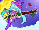 【初音ミク】 Believe in Miracles! 【オリジナル】