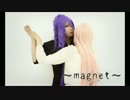 【Etoile】ぽルカでmagnetを踊ってみた【花露】