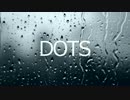 DOTS　／　文鳥
