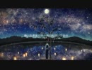 【ひげっちぃ】プラネタリウム☆歌ってみた☆