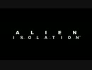 【夏の夜の】　Alien Isolation  part01   【ナイトメア】