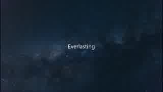 【GUMI】Everlasting【オリジナル】