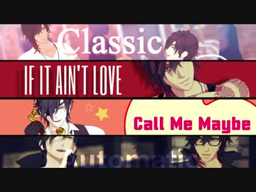 【ＭＭＤ刀剣乱舞】洋楽詰め【燭台切・大倶利伽羅】