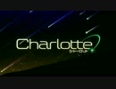 Charlotte Creditless OP【4K60P】